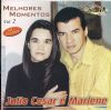 Melhores Momentos Vol 2 - Julio Cesar e Marlene